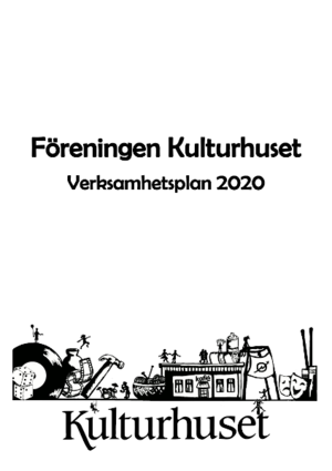 Föreningen Kulturhuset verksamhetsplan2020.png