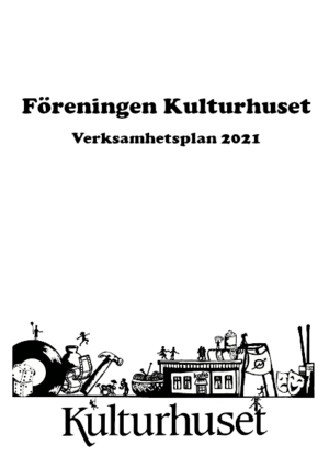 Föreningen Kulturhuset verksamhetsplan2021.png